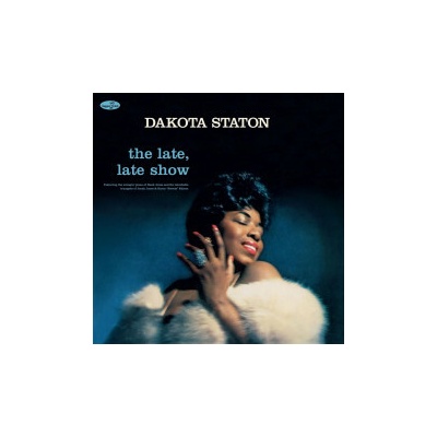 STATON, DAKOTA - LATE, LATE SHOW LP