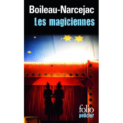 Les Magiciennes - Boileau-Narcejac