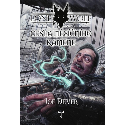 Lone Wolf 21: Cesta měsíčního kamene - Joe Dever