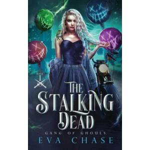 Stalking Dead | Eva Chase (ISBN: 9781990338267)