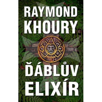 Ďáblův elixír - Raymond Khoury