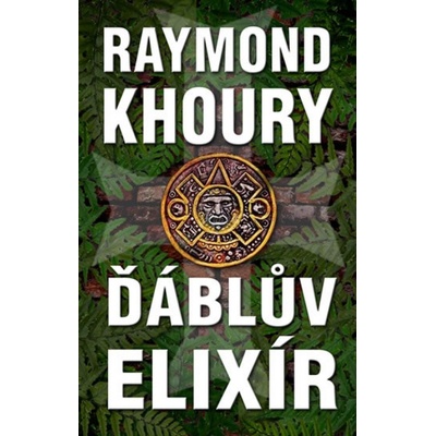 Ďáblův elixír - Raymond Khoury