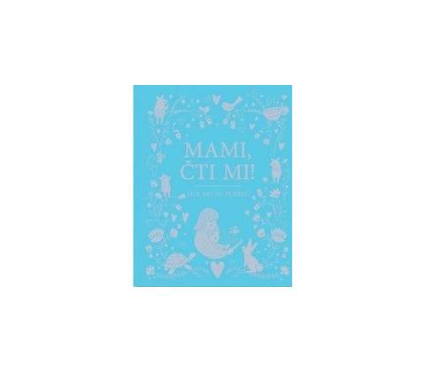 Mami, čti mi!