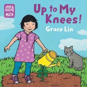 Up to My Knees! | Grace Lin (ISBN: 9781623541231)