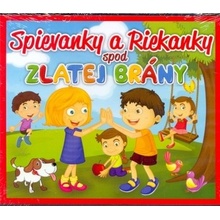 Spievanky a riekanky spod Zlatej brány