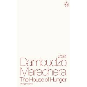 The House of Hunger | Dambudzo Marechera (ISBN: 9780241752241)