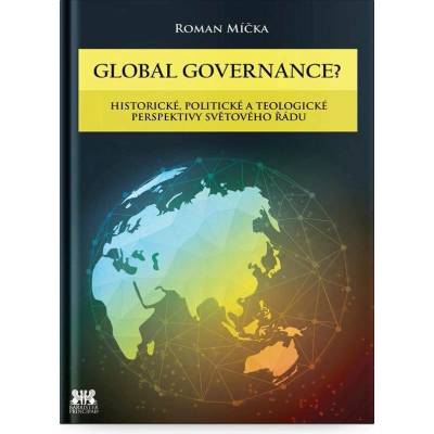 Global governance? - Roman Míčka