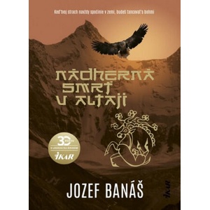 Nádherná smrť v Altaji | Jozef Banáš (2020)