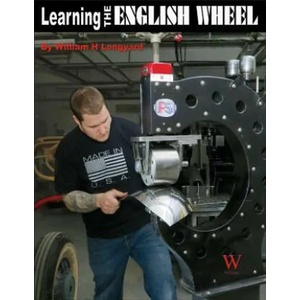 Learning the English Wheel | William H. Longyard (2014)