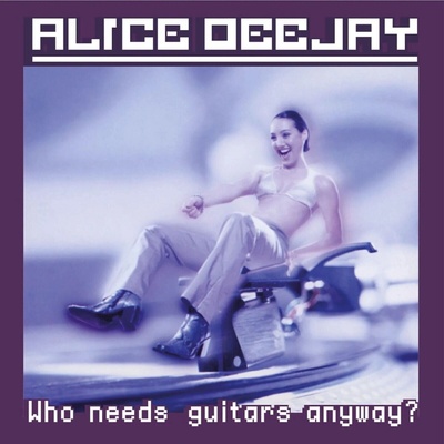 Alice Deejay - Who Needs Guitars Anyway? (Anniversary Edition) (Limited Edition) (Purple Coloured) (180 g) (LP) (0602478678158)