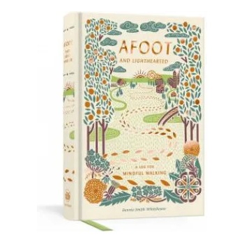 Random House USA Inc Afoot and Lighthearted | Bonnie Smith Whitehouse