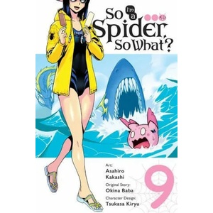 So I'm a Spider, So What? , Vol. 9 (ISBN: 9781975324230)