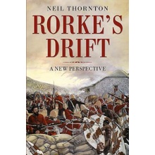 Rorke's Drift Thornton Neil