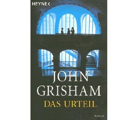 Das Urteil - Grisham, John