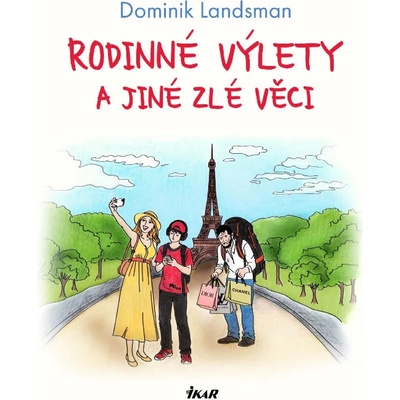Rodinné výlety a jiné zlé věci - Dominik Landsman