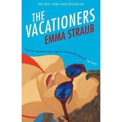 The Vacationers - Emma Straub
