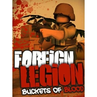 Sakari Games Foreign Legion Buckets of Blood (PC)