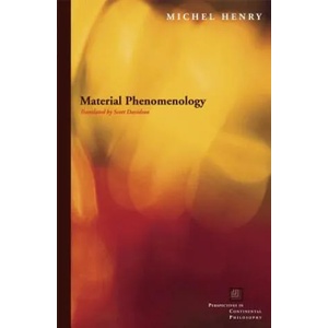 Material Phenomenology | Michel Henry (ISBN: 9780823229444)