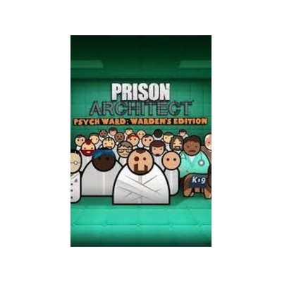 Prison Architect (Psych Ward Wardens Edition)