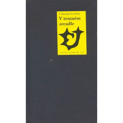 V temném zrcadle - J. T. Sheridan Le Fanu