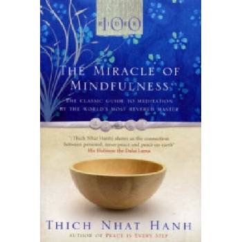 Miracle Of Mindfulness