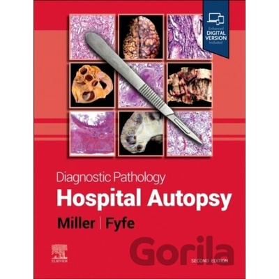 Diagnostic Pathology Hospital Autopsy - Dylan V. Miller, Billie S. Fyfe