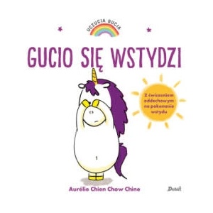 Gucio się wstydzi. Uczucia Gucia wyd. 2023 | Aurelie Chien Chow Chine (2023)