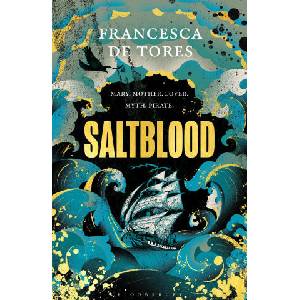 Saltblood | Francesca de Tores (ISBN: 9781526661326)