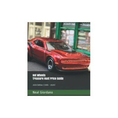 Hot Wheels Treasure Hunt Price Guide: 2020 Edition | Neal Giordano
