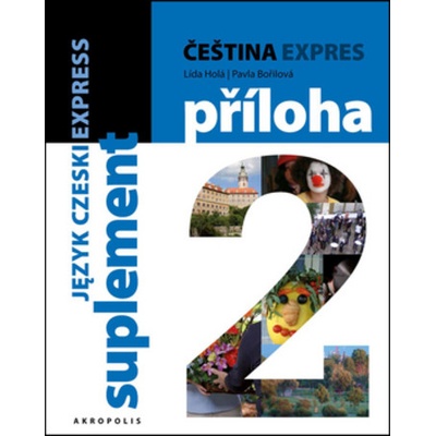 Čeština expres 2 A1/2 polská + CD Holá Lída, Bořilová Pavla - Bořilová Pavla