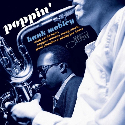 MOBLEY, HANK - POPPIN' -HQ/REMAST- LP