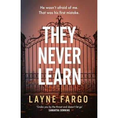 They Never Learn - Layne Fargo