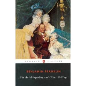 Autobiography and Other Writings | Benjamin Franklin (ISBN: 9780142437605)