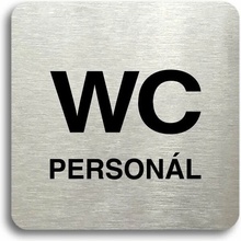 Accept Piktogram "WC personál" (80 × 80 mm) (stříbrná tabulka - černý tisk bez rámečku)