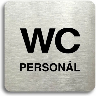 Accept Piktogram "WC personál" (80 × 80 mm) (stříbrná tabulka - černý tisk bez rámečku)