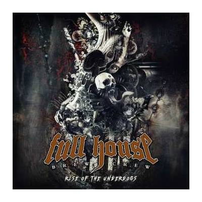 Full House Brew Crew Rise Of The Underdogs Digipack CD