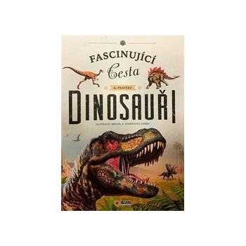 Fascinující cesta do pravěku Dinosauři - neuveden