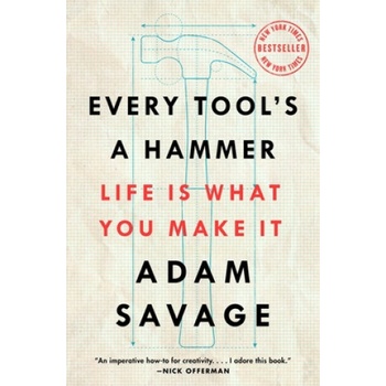 Every Tools a Hammer