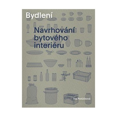 Bydlení - Iva Potůčková