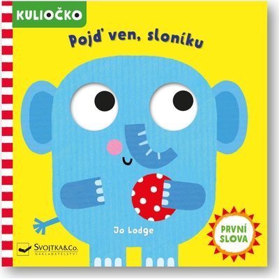 Kuliočko: Pojď ven, sloníku - Jo Lodge