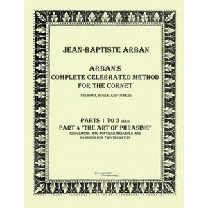 Arbans complete celebrated method for the cornet | Jean-Baptiste Arban (ISBN: 9783956980831)