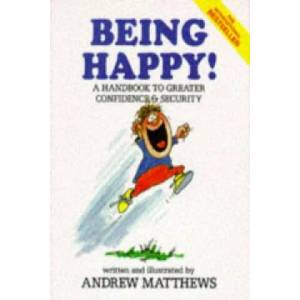 Being Happy! | Andrew Matthews (1990)
