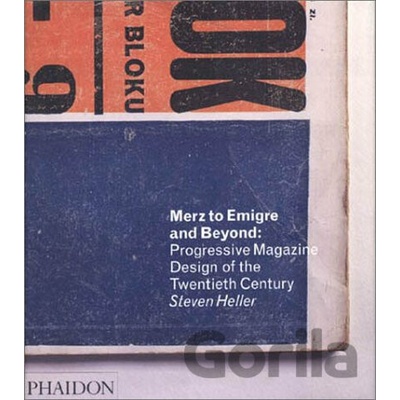 Merz to Emigré and Beyond - Steven Heller