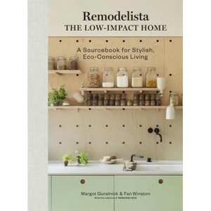 Remodelista: The Low-Impact Home | Fan Winston (ISBN: 9781648290145)