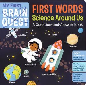 My First Brain Quest First Words: Science Around Us : A Question-and-Answer Book (ISBN: 9781523515981)