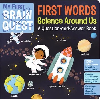 My First Brain Quest First Words: Science Around Us : A Question-and-Answer Book