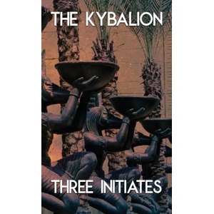The Kybalion and the All (ISBN: 9781954873087)