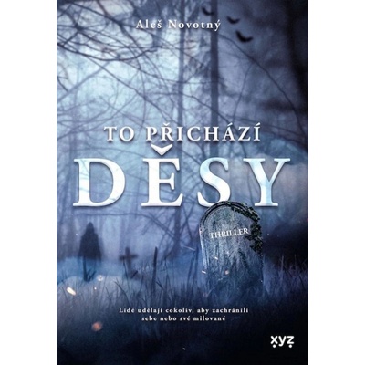 To přichází děsy - Novotný Aleš