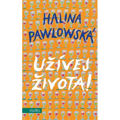 Užívej života - rady a glosy
