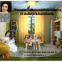 O dobrých bábikách - Zuzana Valkusová